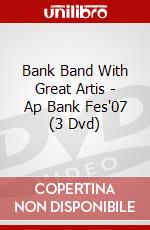 Bank Band With Great Artis - Ap Bank Fes'07 (3 Dvd) dvd