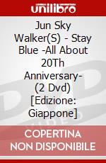 Jun Sky Walker(S) - Stay Blue -All About 20Th Anniversary- (2 Dvd) [Edizione: Giappone] dvd