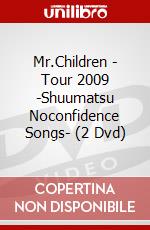 Mr.Children - Tour 2009 -Shuumatsu Noconfidence Songs- (2 Dvd) dvd
