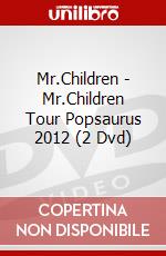 Mr.Children - Mr.Children Tour Popsaurus 2012 (2 Dvd) dvd