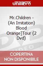 Mr.Children - (An Imitation) Blood Orange]Tour (2 Dvd) dvd