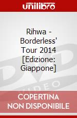 Rihwa - Borderless' Tour 2014 [Edizione: Giappone] dvd