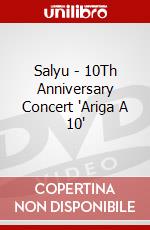 Salyu - 10Th Anniversary Concert 'Ariga A 10' dvd