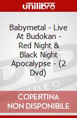Babymetal - Live At Budokan - Red Night & Black Night Apocalypse - (2 Dvd) dvd