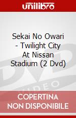 Sekai No Owari - Twilight City At Nissan Stadium (2 Dvd) dvd