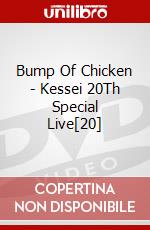 Bump Of Chicken - Kessei 20Th Special Live[20] dvd