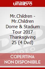 Mr.Children - Mr.Children Dome & Stadium Tour 2017 Thanksgiving 25 (4 Dvd) dvd