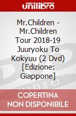 Mr.Children - Mr.Children Tour 2018-19 Juuryoku To Kokyuu (2 Dvd) [Edizione: Giappone] dvd
