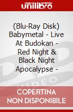 (Blu-Ray Disk) Babymetal - Live At Budokan - Red Night & Black Night Apocalypse - brd
