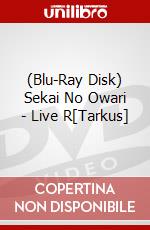 (Blu-Ray Disk) Sekai No Owari - Live R[Tarkus] brd