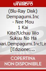 (Blu-Ray Disk) Dempagumi.Inc - Nee Mou 1 Kai Kiite?Uchuu Wo Sukuu No Ha Yappari.Dempagumi.Inc!Limited [Edizione: Giappone] brd