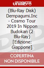 (Blu-Ray Disk) Dempagumi.Inc - Cosmo Tour 2019 In Nippon Budokan (2 Blu-Ray) [Edizione: Giappone] brd