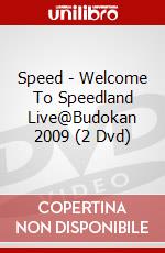 Speed - Welcome To Speedland Live@Budokan 2009 (2 Dvd) dvd