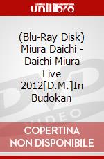 (Blu-Ray Disk) Miura Daichi - Daichi Miura Live 2012[D.M.]In Budokan brd