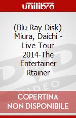 (Blu-Ray Disk) Miura, Daichi - Live Tour 2014-The Entertainer Rtainer brd