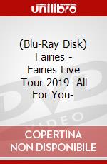 (Blu-Ray Disk) Fairies - Fairies Live Tour 2019 -All For You- brd