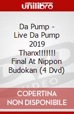 Da Pump - Live Da Pump 2019 Thanx!!!!!!! Final At Nippon Budokan (4 Dvd) dvd