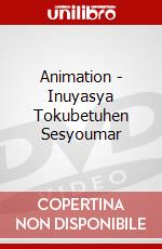 Animation - Inuyasya Tokubetuhen Sesyoumar dvd