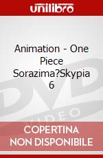 Animation - One Piece Sorazima?Skypia 6 dvd