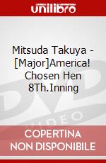 Mitsuda Takuya - [Major]America! Chosen Hen 8Th.Inning dvd