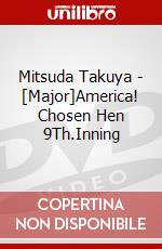 Mitsuda Takuya - [Major]America! Chosen Hen 9Th.Inning dvd