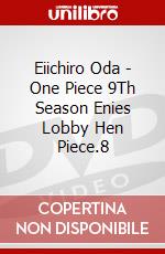 Eiichiro Oda - One Piece 9Th Season Enies Lobby Hen Piece.8 dvd