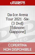 Da-Ice Arena Tour 2021 -Six- (3 Dvd) [Edizione: Giappone] dvd