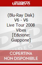 (Blu-Ray Disk) V6 - V6 Live Tour 2008 Vibes [Edizione: Giappone] brd