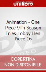 Animation - One Piece 9Th Season Enies Lobby Hen Piece.16 dvd