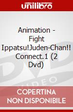 Animation - Fight Ippatsu!Juden-Chan!! Connect.1 (2 Dvd) dvd