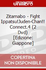 Zitamabo - Fight Ippatsu!Juden-Chan!! Connect.4 (2 Dvd) [Edizione: Giappone] dvd