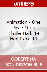 Animation - One Piece 10Th Thriller Bark 14 Hen Piece.14 dvd