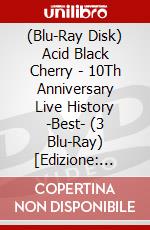 (Blu-Ray Disk) Acid Black Cherry - 10Th Anniversary Live History -Best- (3 Blu-Ray) [Edizione: Giappone] brd