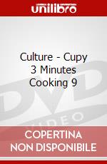 Culture - Cupy 3 Minutes Cooking 9 dvd