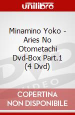 Minamino Yoko - Aries No Otometachi Dvd-Box Part.1 (4 Dvd) dvd