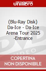 (Blu-Ray Disk) Da-Ice - Da-Ice Arena Tour 2025 -Entrance brd