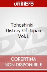 Tohoshinki - History Of Japan Vol.1 dvd