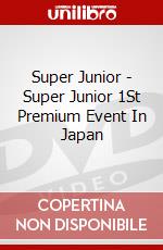 Super Junior - Super Junior 1St Premium Event In Japan dvd