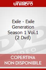 Exile - Exile Generation Season 1 Vol.1 (2 Dvd) dvd
