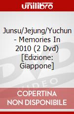 Junsu/Jejung/Yuchun - Memories In 2010 (2 Dvd) [Edizione: Giappone] dvd
