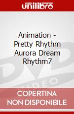Animation - Pretty Rhythm Aurora Dream Rhythm7 dvd