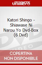 Katori Shingo - Shiawase Ni Narou Yo Dvd-Box (6 Dvd) dvd