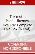 Takimoto, Miori - Ikemen Desu Ne Complete Dvd-Box (6 Dvd) dvd