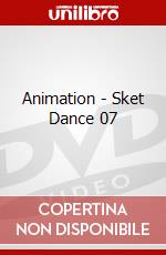 Animation - Sket Dance 07 dvd