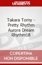 Takara Tomy - Pretty Rhythm Aurora Dream Rhythm18 dvd