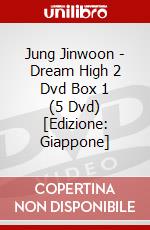 Jung Jinwoon - Dream High 2 Dvd Box 1 (5 Dvd) [Edizione: Giappone] dvd