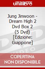 Jung Jinwoon - Dream High 2 Dvd Box 2 (5 Dvd) [Edizione: Giappone] dvd