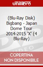 (Blu-Ray Disk) Bigbang - Japan Dome Tour 2014-2015 'X' (4 Blu-Ray) brd