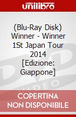 (Blu-Ray Disk) Winner - Winner 1St Japan Tour 2014 [Edizione: Giappone] brd