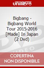 Bigbang - Bigbang World Tour 2015-2016 [Made] In Japan (2 Dvd) dvd